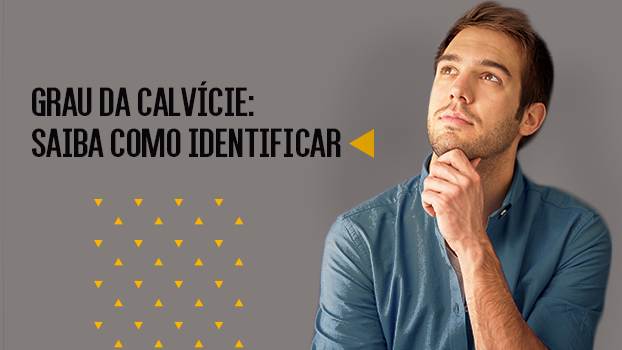 Saiba identificar graus de calvície
